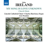 John Ireland John Ireland: My Song Is Love Unknown - Volume 1 (CD) (US IMPORT)