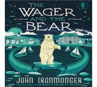 John Ironmonger The Wager & the Bear Paperback Book in White John Ironmonger White