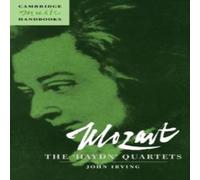 John Irving Mozart: The 'Haydn' Quartets Book - Paperback John Irving Multicolor