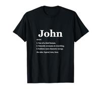 John is A Legend Dictionary Definition Funny Saying T-Shirt