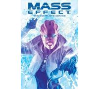 Mass Effect: The Complete Comics, Mac Walters, Pa