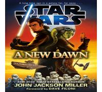 John Jackson Miller Star Wars: A New Dawn Paperback Book John Jackson Miller Multicolor