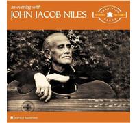 John Jacob Niles - An Evening With