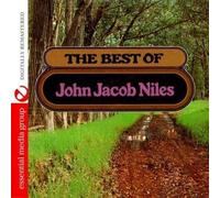 John Jacob Niles - The Best Of (Digitally Remastered)..