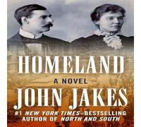 John Jakes Homeland: A Novel Paperback Book John Jakes Multicolor
