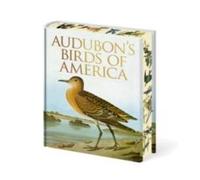 John James Audubon Audubon's Birds of America Hardback Book John James Audubon Multicolor