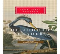 John James Audubon The Audubon Reader Hardback Book John James Audubon Multicolor