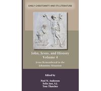 John Jesus and History Volume 4