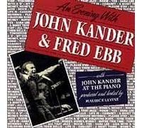 John Kander & Fred Ebb - An Evening With John Kander & Fred Ebb