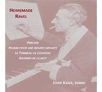 John Kane - Homemade Ravel (2017)