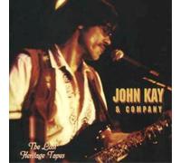 John Kay and Company - Lost Heritage Tapes [Us Import]