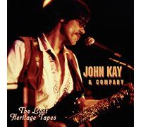 John Kay and Company - Lost Heritage Tapes [Us Import]