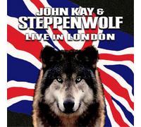 John Kay & Steppenwolf - Live In London