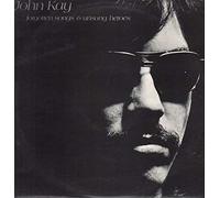 JOHN KAY - FORGOTTEN SONGS AND UNSUNG HEROES LP (VINYL ALBUM) US DUNHILL 1972