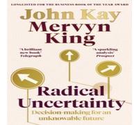 John Kay Radical Uncertainty Paperback Book John Kay Multicolor