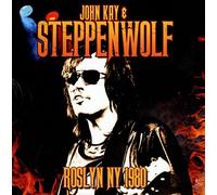 John Kay & Steppenwolf – Roslyn Ny 1980 – CD