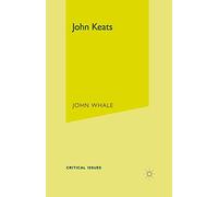 John Keats: 22 (Critical Issues)