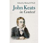 John Keats in Context (Literature in Context)