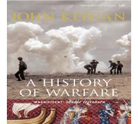 John Keegan A History Of Warfare Paperback Book John Keegan Multicolor