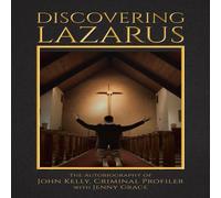 John Kelly Discovering Lazarus Paperback Book John Kelly Multicolor