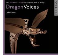 John Kenny - Dragon Voices The Giant Celtic Horns Of Ancient Europe - - N4z