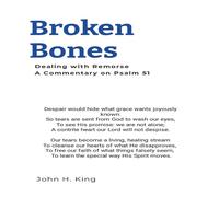 John King BROKEN BONES: DEALING WITH REMORSE Paperback Book John King Multicolor
