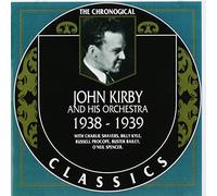 John Kirby 1938-1939 by John Kirby (2013-05-03)
