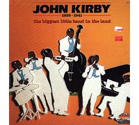 John Kirby - John Kirby - 1938-1941 The Biggest Little Band In The World - Giants Of Jazz - LP JT 26