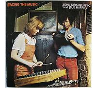 John Kirkpatrick And Sue Harris - Facing The Music