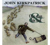 John Kirkpatrick - One Man and His Box