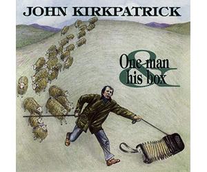 John Kirkpatrick - One Man and His Box