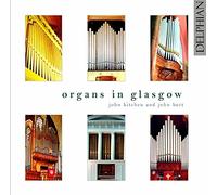 John Kitchen - Organs in Glasgow [CD]
