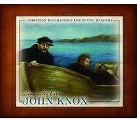 John Knox (Christian Biographies for Young Readers)