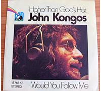John Kongos - Higher Than God's Hat [Vinyl Single 7'']