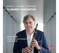 John Kruse, Aalborg Symphony Orchestra, Fredrik Burstedt - Koppel, Schmidt & Bentzon: Clarinet Concertos