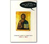 John L. Bell-Ten Things They Never Told Me about Jesus