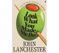 John Lanchester Look What You Made Me Do : 'Insanely brilliant' Marina Hyde John Lanchester Multicolor