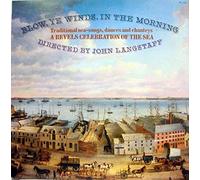 John Langstaff - Blow, Ye Winds, In The Morning