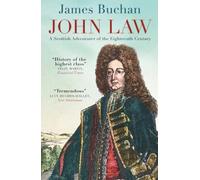 John Law: A Scottish Adventurer of the Eighteenth Century