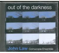 John Law Cornucopia Ensemble - Out of the Darkness
