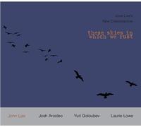 John Law's New Congregation - These Skies in Which We Rust