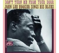 John Lee Hooker Don't Turn Me from Your Door: John Lee Hooke (Vinyl) (US IMPORT)
