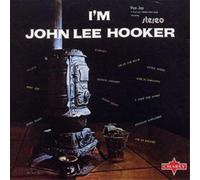 John Lee Hooker - I'm John Lee Hooker