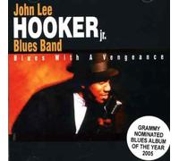 John Lee Hooker Jr. - Blues with a Vengeance