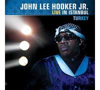 John Lee Hooker Jr - Live In Istanbul, Turkey