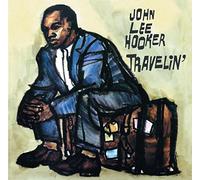 John Lee Hooker - Travelin' / I'm John Lee Hooker