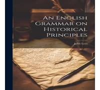 John Lees An English Grammar on Historical Principles Hardcover Book in White John Lees White