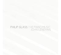 John Lenehan - Philip Glass - The Piano Music