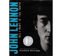 John Lennon: All I Want Is the Truth