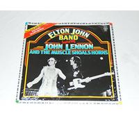 John Lennon - Elton John Band Featuring John Lennon and the Muscle Shoals Horns